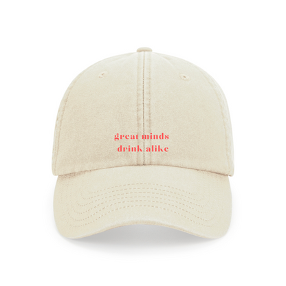 Great minds drink alike - Cap