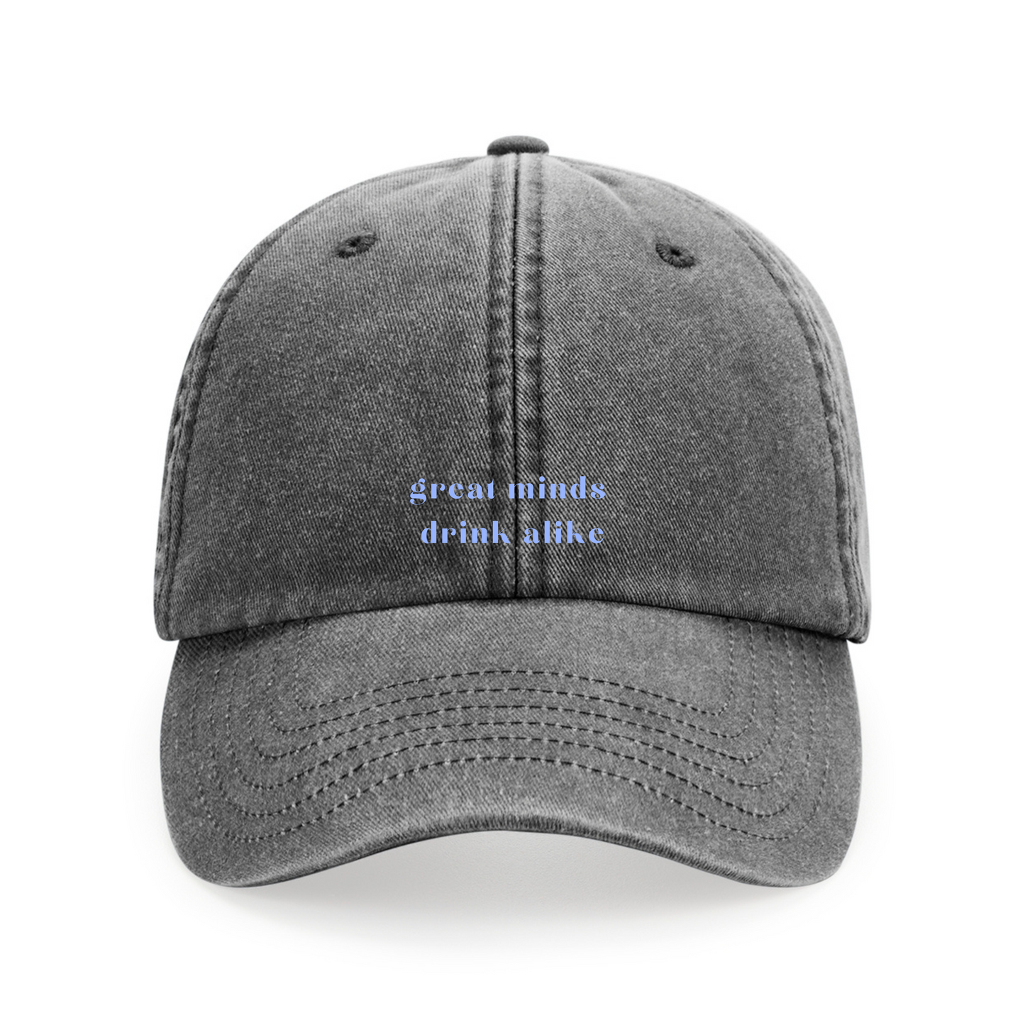 Great minds drink alike - Cap