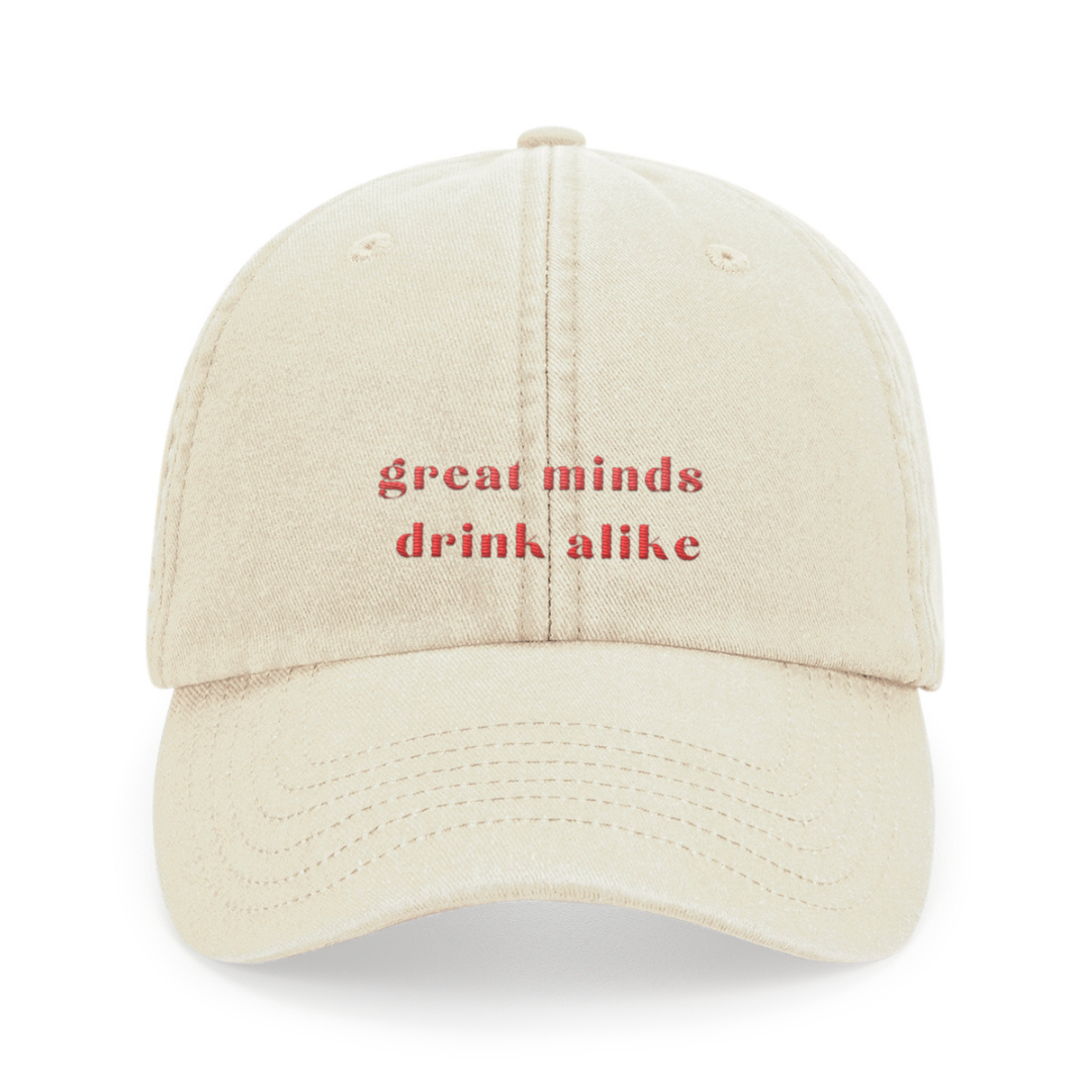 Great minds drink alike - Cap