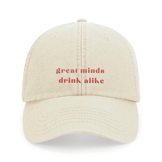 Great minds drink alike - Cap